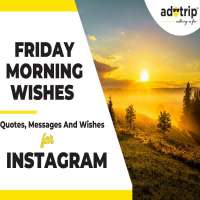 Friday Morning Wishes Quotes And Captions For Instagram